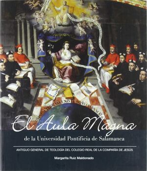 AULA MAGNA DE LA UNIVERSIDAD PONTIFICIA DE SALAMANCA,EL