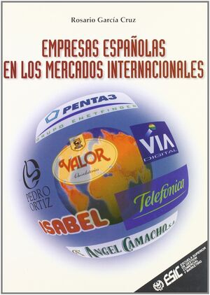 EMPRESAS ESPAÑOLAS MERCADO INTERNAC.ESIC