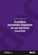 EL ANÁLISIS ECONÓMICO-FINANCIERO EN 100 EJERCICIOS RESUELTOS