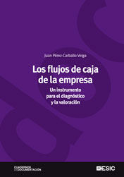 FLUJOS DE CAJA DE LA EMPRESA UN INSTRUMENTO PARA EL DIAGNÓSTICO Y LA VALORACIÓN