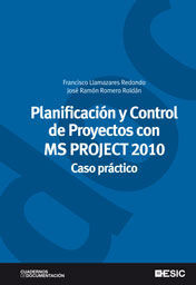 PLANIFICACIÓN Y CONTROL DE PROYECTOS CON MS PROJECT 2010