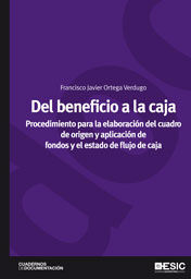 DEL BENEFICIO A LA CAJA. PROCEDIMIENTO PARA LA ELABORACIÓN DEL CUADRO  DE ORIGEN