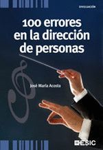 100 ERRORES EN LA DIRECCION DE PERSONAS. ESIC-RUST