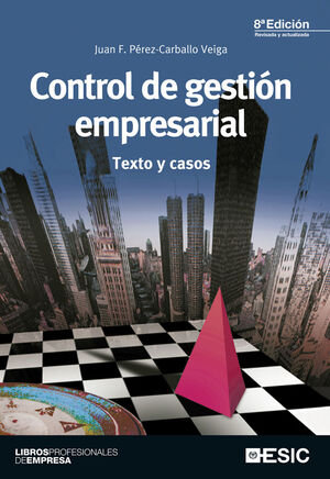 CONTROL DE GESTIÓN EMPRESARIAL (8ª ED.) ESIC-RUST