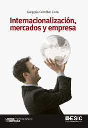 INTERNACIONALIZACION, MERCADOS Y EMPRESA