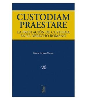 CUSTODIAM PRAESTARE