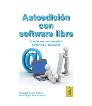 AUTOEDICIÓN CON SOFTWARE LIBRE