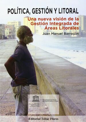 POLITICA,GESTION Y LITORAL.UNA NUEVA VISION DE LA GESTION I