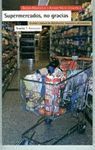 SUPERMERCADOS NO GRACIAS.ED.08.ICARIA-ANTRAZYT-251-RUST