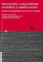 INNOVACIÓN, CONOCIMIENTO CIENTÍFICO Y CAMBIO SOCIAL