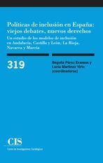 POLÍTICAS DE INCLUSIÓN EN ESPAÑA: VIEJOS DEBATES, NUEVOS DERECHOS