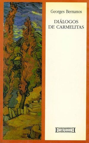 DIALOGOS DE CARMELITAS.ED.ENCUENTRO