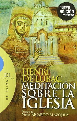 MEDITACION SOBRE LA IGLESIA