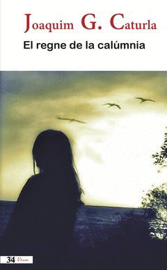 REGNE DE LA CALUMNIA.TRES I QUATRE-RUST