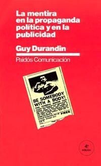 MENTIRA EN LA PROPAGANDA PO, LA - PAIDOS