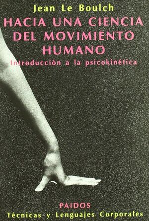 HACIA UNA CIENCIA DEL MOVIMIEN