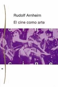 CINE COMO ARTE, EL - PAIDOS