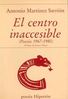 EL CENTRO INACCESIBLE