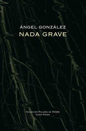 NADA GRAVE.VISOR (POESIA)-PALABRA HONOR-3--DURA