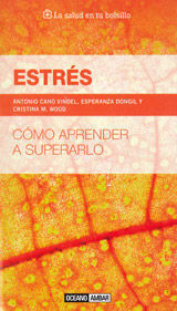 ESTRES -COMO APRENDER A SUPERARLO-