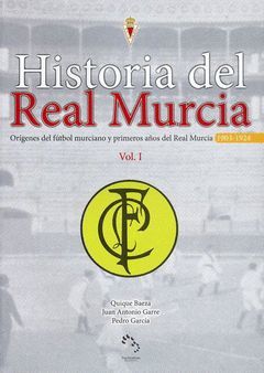 HISTORIA DEL REAL MURCIA I