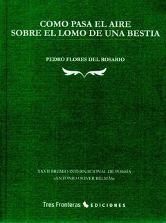 COMO PASA EL AIRE SOBRE EL LOMO DE UNA BESTIA