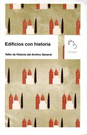 EDIFICIOS CON HISTORIA