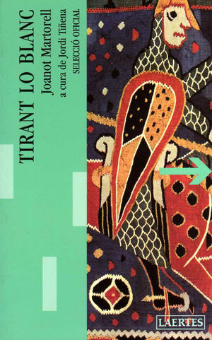 TIRANT LO BLANC. SELECCIO OFICIAL.LAERTES 31-RUST