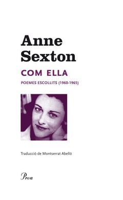 COM ELLA. POEMES ESCOLLITS (1960-1965).PROA-RUST
