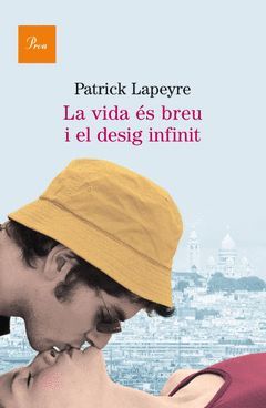 LA VIDA ÉS BREU I EL DESIG INFINIT