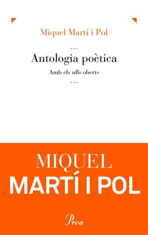 ANTOLOGIA POÈTICA / AMB ELS ULLS OBERTS