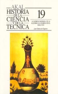 LA QUÌMICA SAGRADA: DE LA ALQUIMIA A LA QUÌMICA EN EL SIGLO XVII