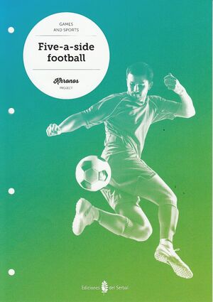 KHRONOS PROJECT. FIVE-A-SIDE FOOTBALL