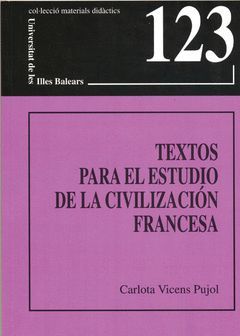 TEXTOS PARA EL ESTUDIO DE LA CIVILIZACIÓN FRANCESA