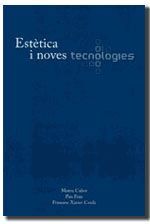 ESTÈTICA I NOVES TECNOLOGIES