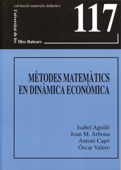 MÈTODES MATEMÀTICS EN DINÀMICA ECONÒMICA