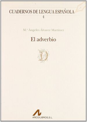 EL ADVERBIO (D)