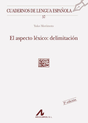 EL ASPECTO LÉXICO: DELIMITACIÓN (C CUADRADO)