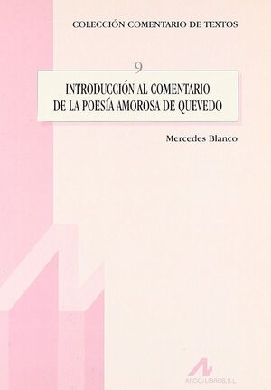 INTRODUCCIÓN COMENTARIO POESÍA AMOROSA DE QUEVEDO