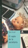 EL RAPTO DE LA SECRETARIA (NIVEL 1)