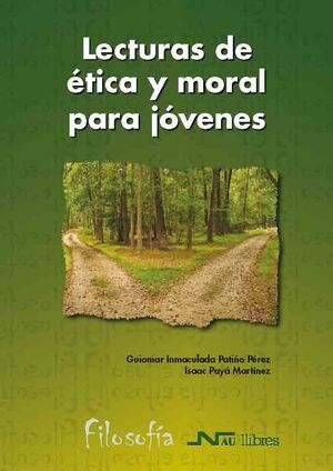 LECTURAS DE ÉTICA Y MORAL PARA JÓVENES