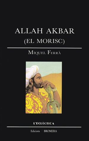 ALLAH AKBAR -EL MORISC-