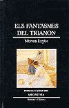 FANTASMES DEL TRIANON, ELS -BR