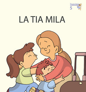 PRIMERES LECTURES-005. TIA MILA, LA.MAJUSCULES.BROMERA.INF