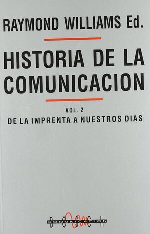 HISTORIA DE LA COMUNICACION(VOL 2)