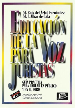 EDUCACION DE LA VOZ PARA JURISTAS.
