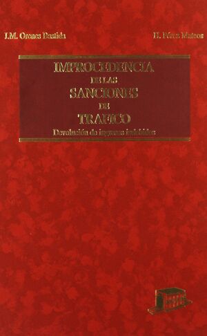 IMPROCEDENCIA DE LAS SANCIONES DE TRAFICO