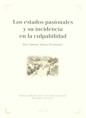 ESTADOS PASIONALES Y SU INCIDENCIA