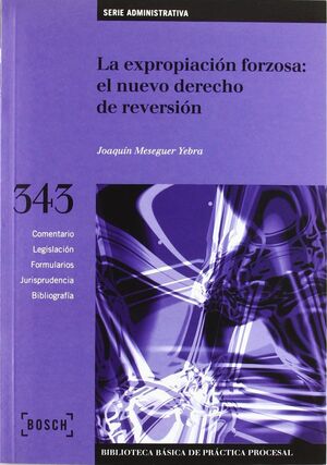 EXPROPIACION FORZOSA:NUEVO DERECHO(343)