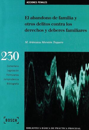 ABANDONO DE FAMILIA Y OTROS DELITOS(230)